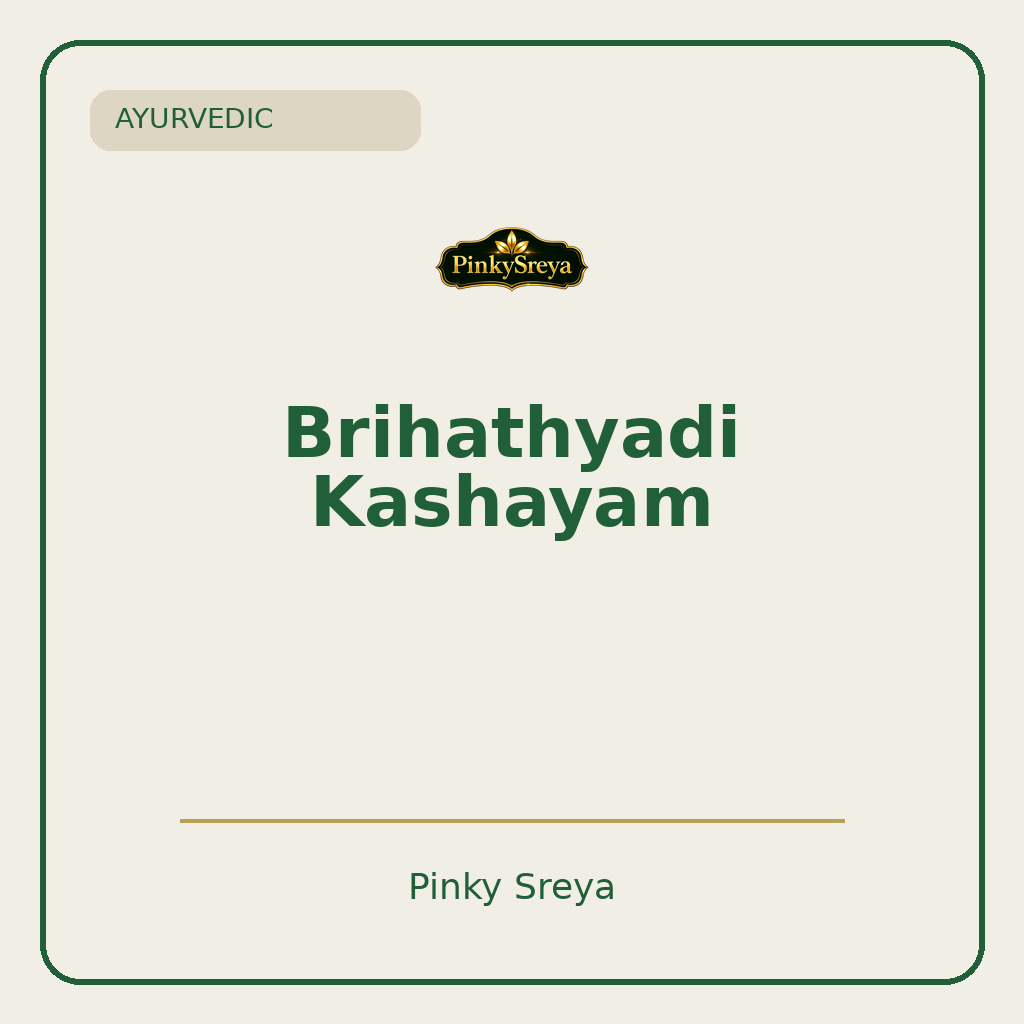 Brihathyadi Kashayam